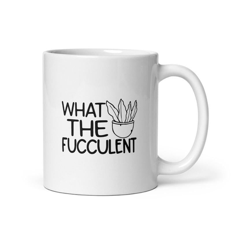Tailorly White Ceramic 11 oz Mug - What The Fucculent Minimalist Black Ink Line Art Illustration Of A Small Potted Plant Succulent
