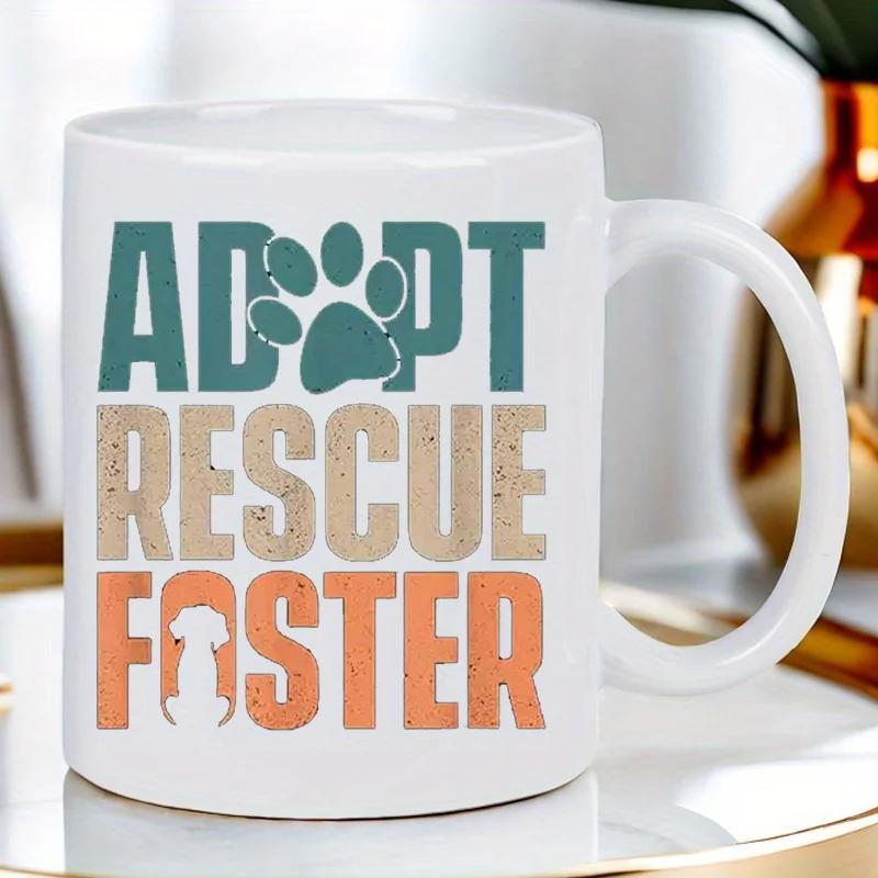 Tailorly White Ceramic 11 oz Mug - Adopt Rescue Foster Vintage Inspired Colorful Typography Featuring A Canine Paw And Dog Silhouette Mug