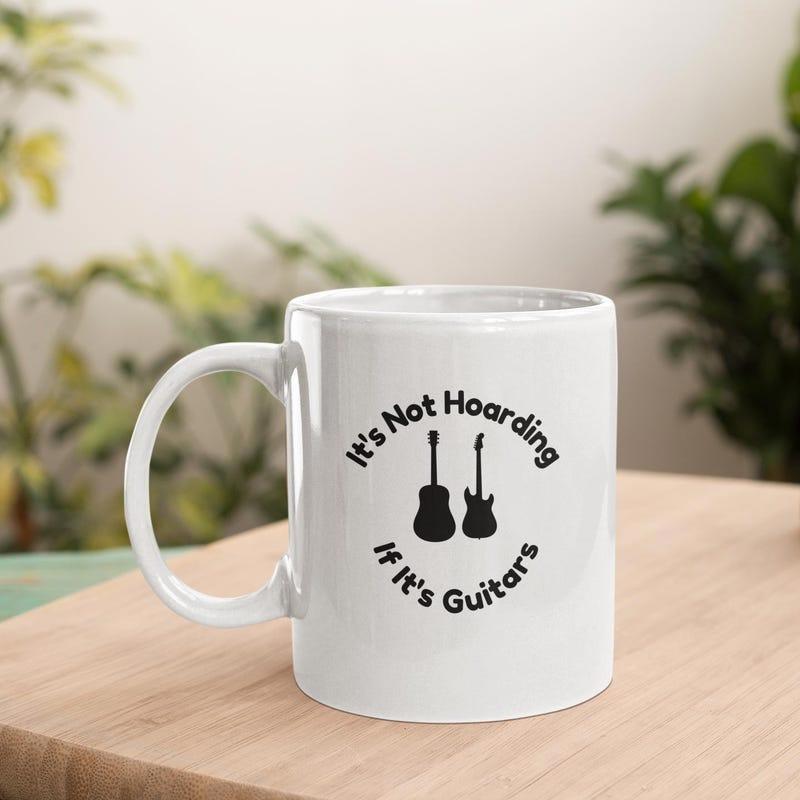 Tailorly White Ceramic 11 oz Mug - Its Not Hoarding If Its Guitars Two Black Musical Instrument Silhouettes Displayed Neatly Against A Plain Backdrop Guitar