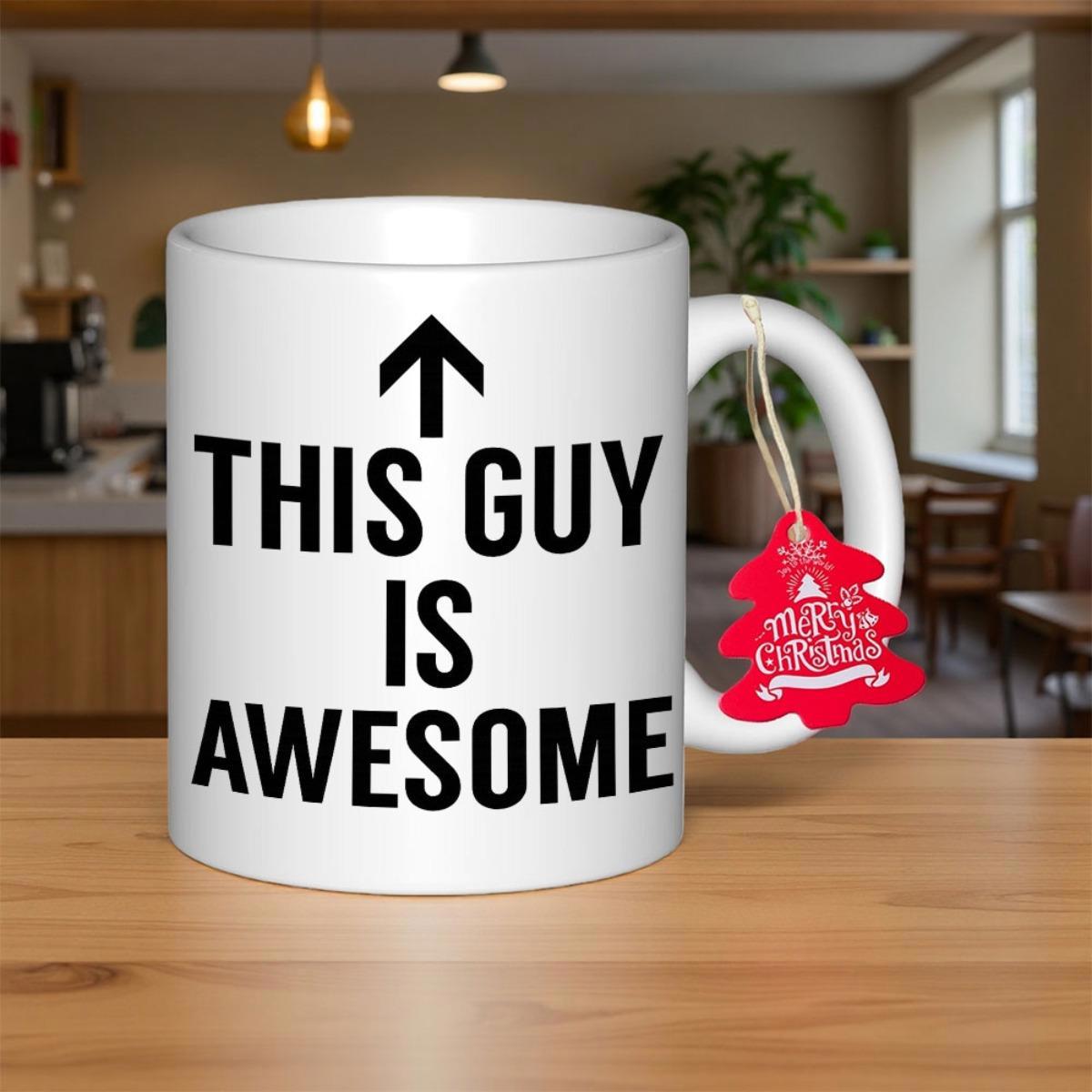 Tailorly White Ceramic 11 oz Mug - This Guy Is Awesome Minimalist Bold Black Text Featuring Upward Pointing Arrow Mug