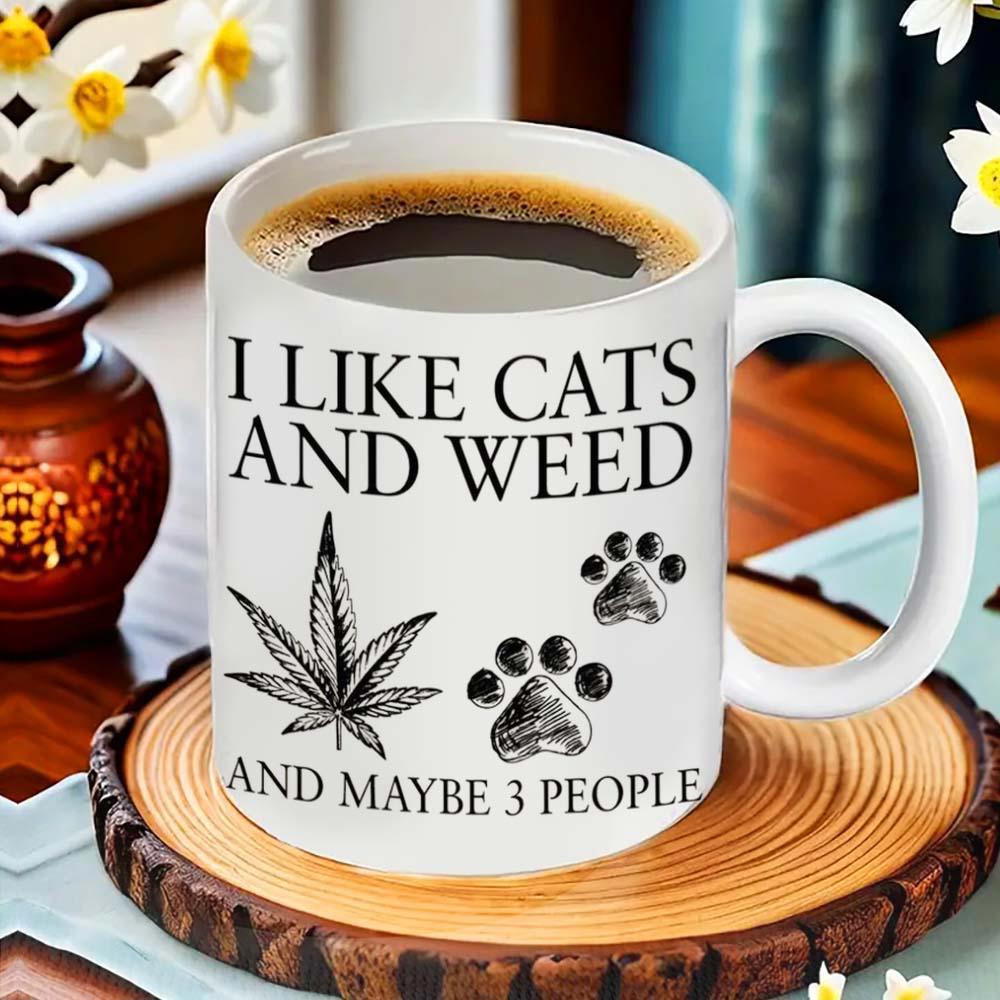 Tailorly White Ceramic 11 oz Mug - I Like Cats And Weed And Maybe 3 People Classic White Ceramic Background With Botanical Leaf And Animal Paw Prints Mug