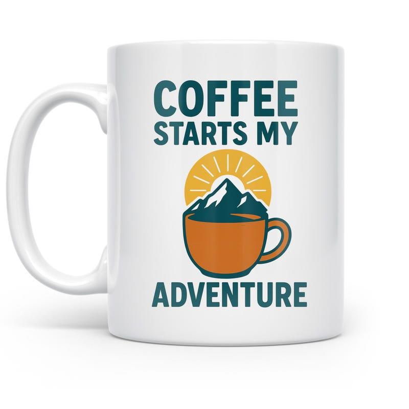 Tailorly White Ceramic 11 oz Mug - Coffee Starts My Adventure Outdoor Mountain Range Inside A Steaming Cup Under Golden Rising Sun Mug