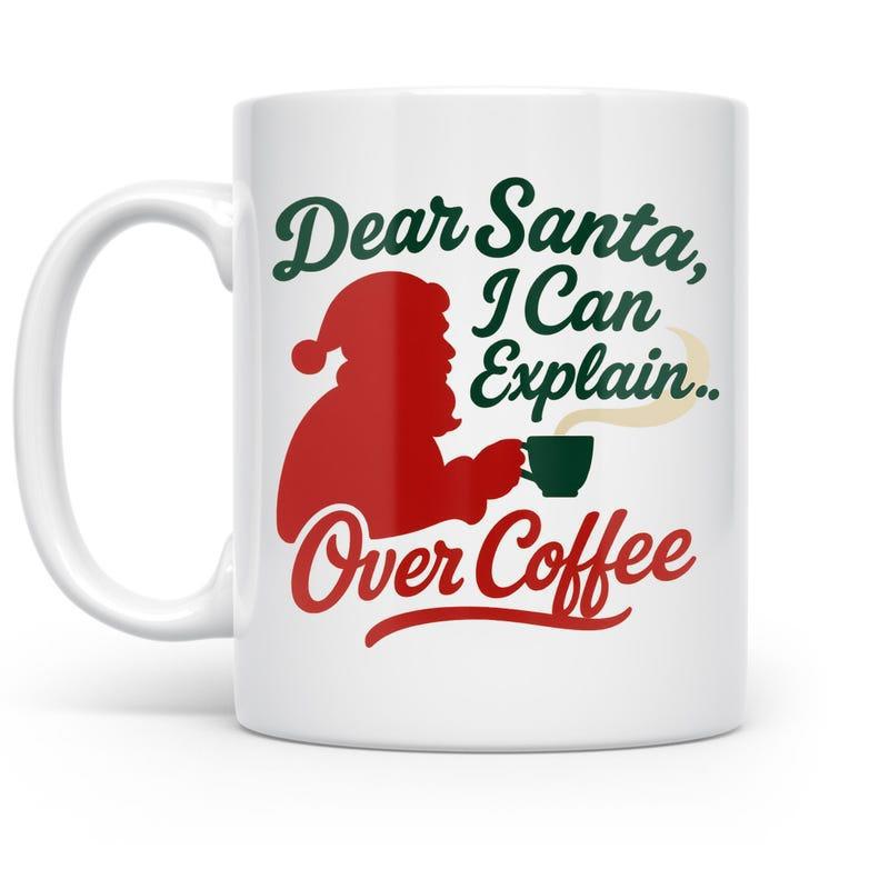 Tailorly White Ceramic 11 oz Mug - Dear Santa I Can Explain Over Coffee Red Silhouette Profile Holding Steaming Warm Green Mug Santa