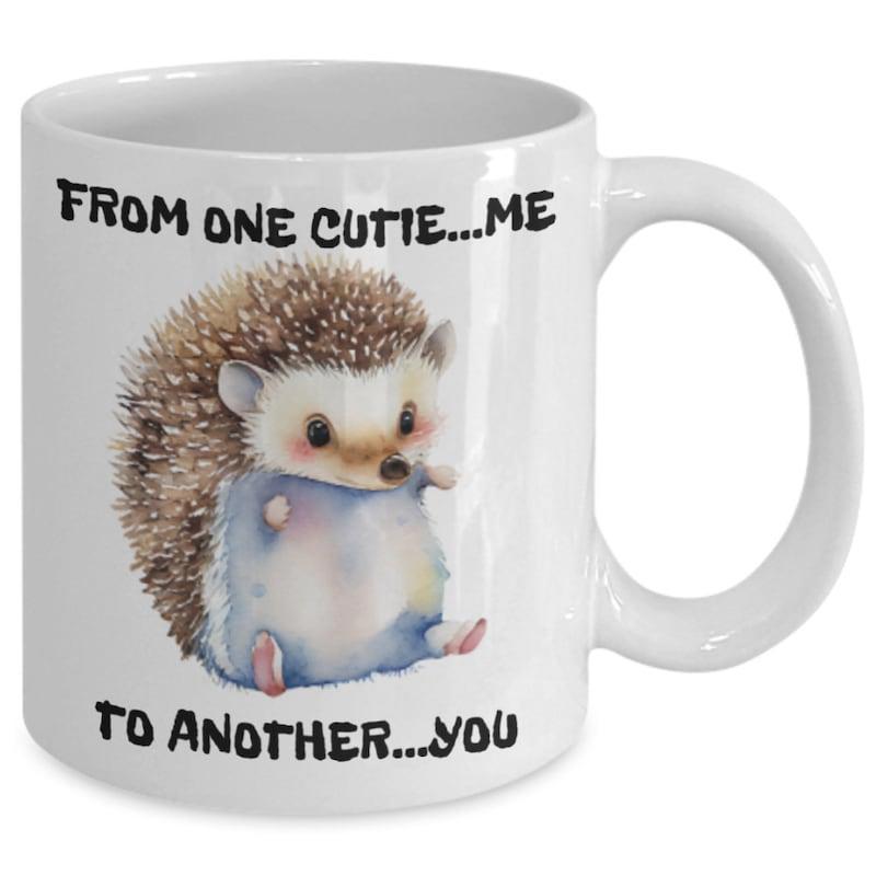 Tailorly White Ceramic 11 oz Mug - From One Cutie Me To Another You Adorable Watercolor Hedgehog Sitting Peacefully With Soft Spikes And Tiny Paws Hedgehog