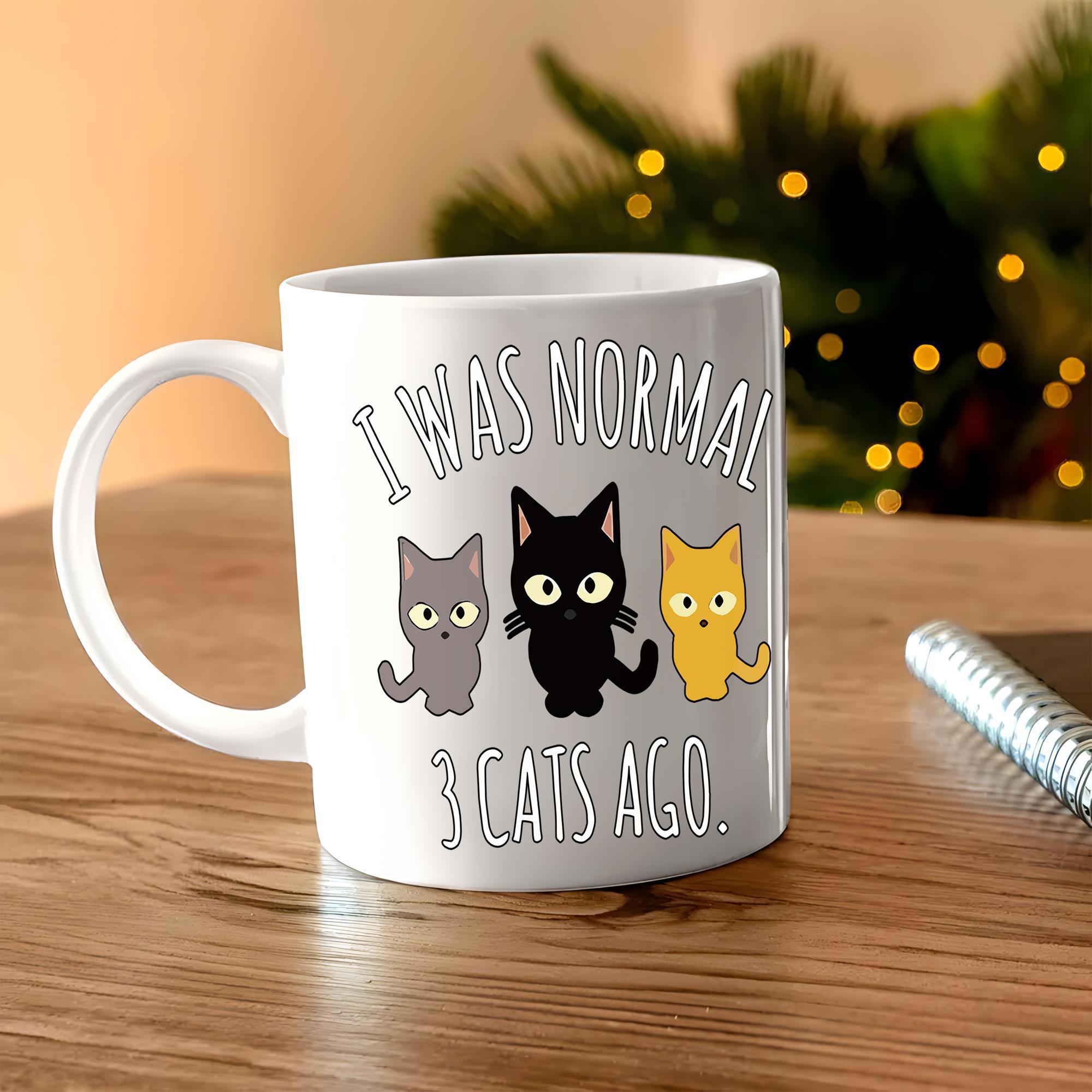 Tailorly White Ceramic 11 oz Mug - I Was Normal 3 Cats Ago Three Adorable Minimalist Kittens Sitting In A Straight Row Cat