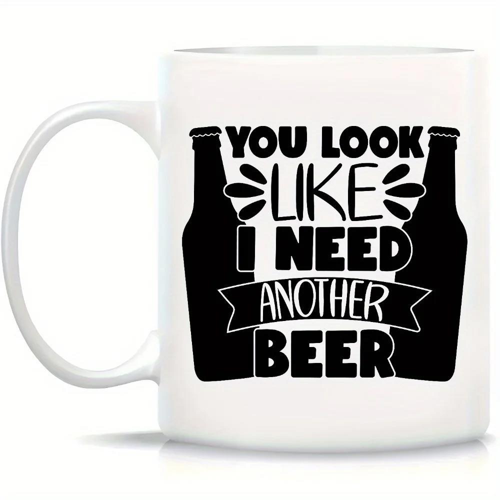 Tailorly White Ceramic 11 oz Mug - You Look Like I Need Another Beer Symmetrical Silhouettes Of Bottles With Decorative Rays And Styled Text Beer
