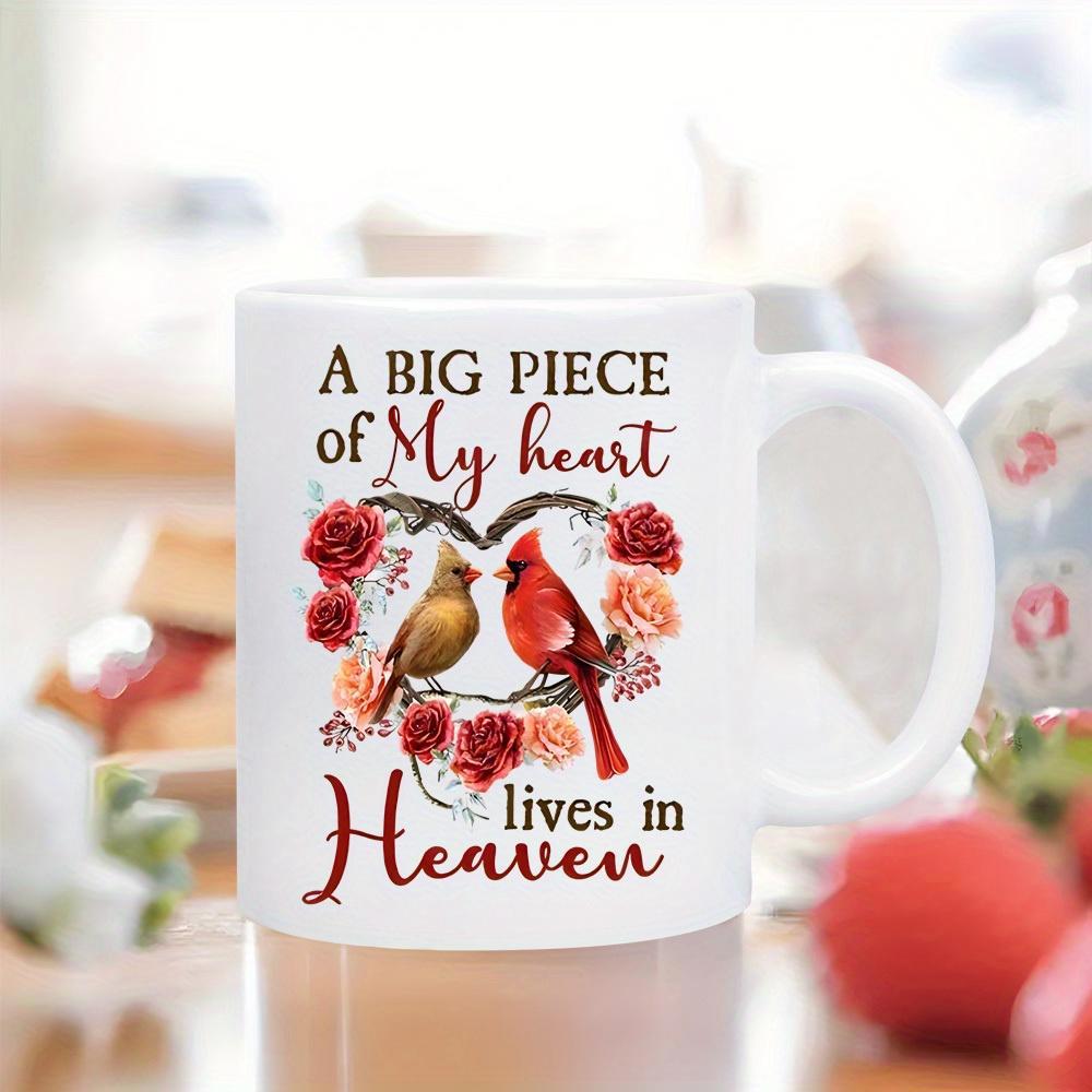 Tailorly White Ceramic 11 oz Mug - A Big Piece Of My Heart Lives In Heaven Two Cardinal Birds Perched On Branches Within Heart Shaped Rose Wreath Cardinal