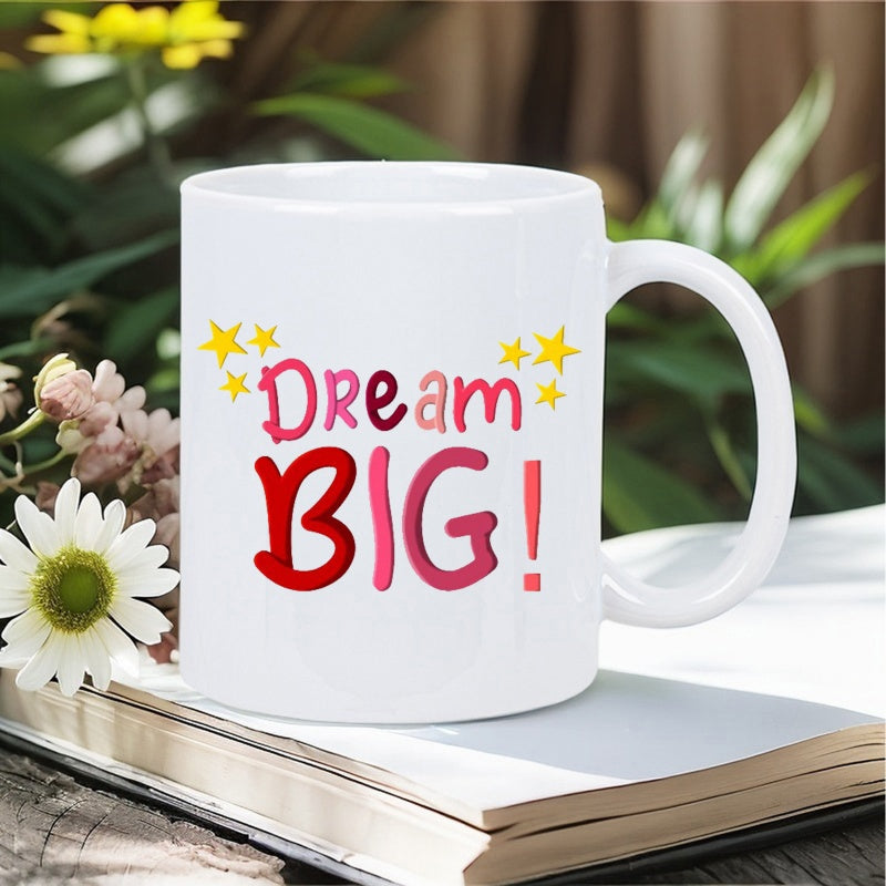 Tailorly White Ceramic 11 oz Mug - Dream Big Colorful Artistic Lettering Surrounded By Small Twinkling Golden Yellow Stars Quote