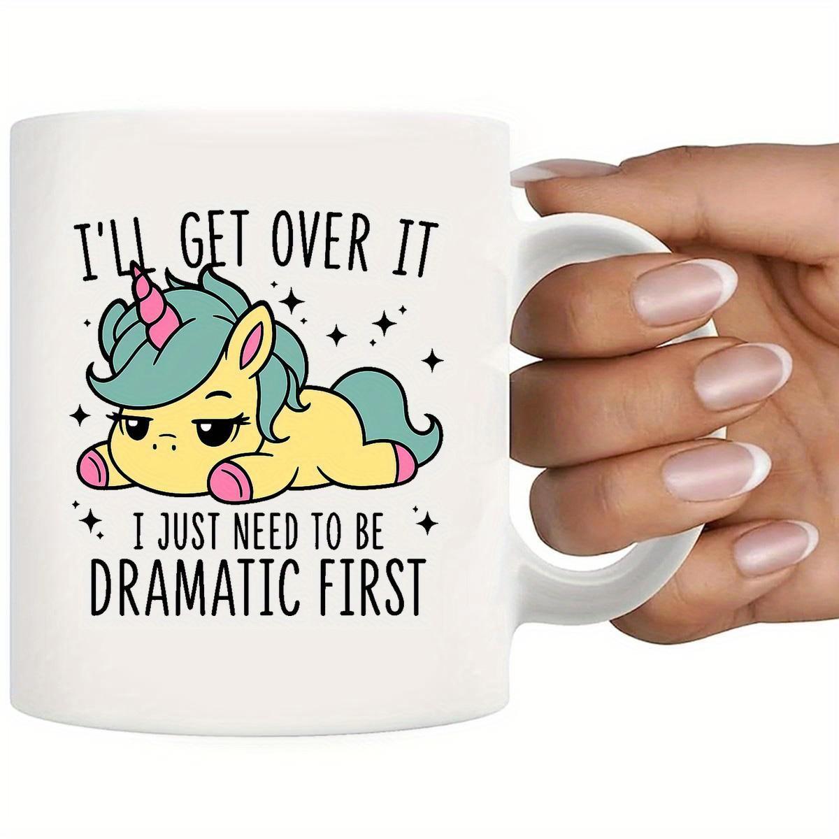 Tailorly White Ceramic 11 oz Mug - I'll Get Over It I Just Need To Be Dramatic First Cute Yellow Cartoon Creature Resting Among Twinkling Black Stars Unicorn