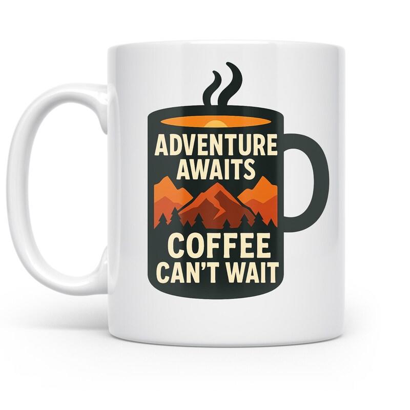 Tailorly White Ceramic 11 oz Mug - Adventure Awaits Coffee Cant Wait Steaming Black Cup Silhouette Featuring A Scenic Orange Mountain Range Mug