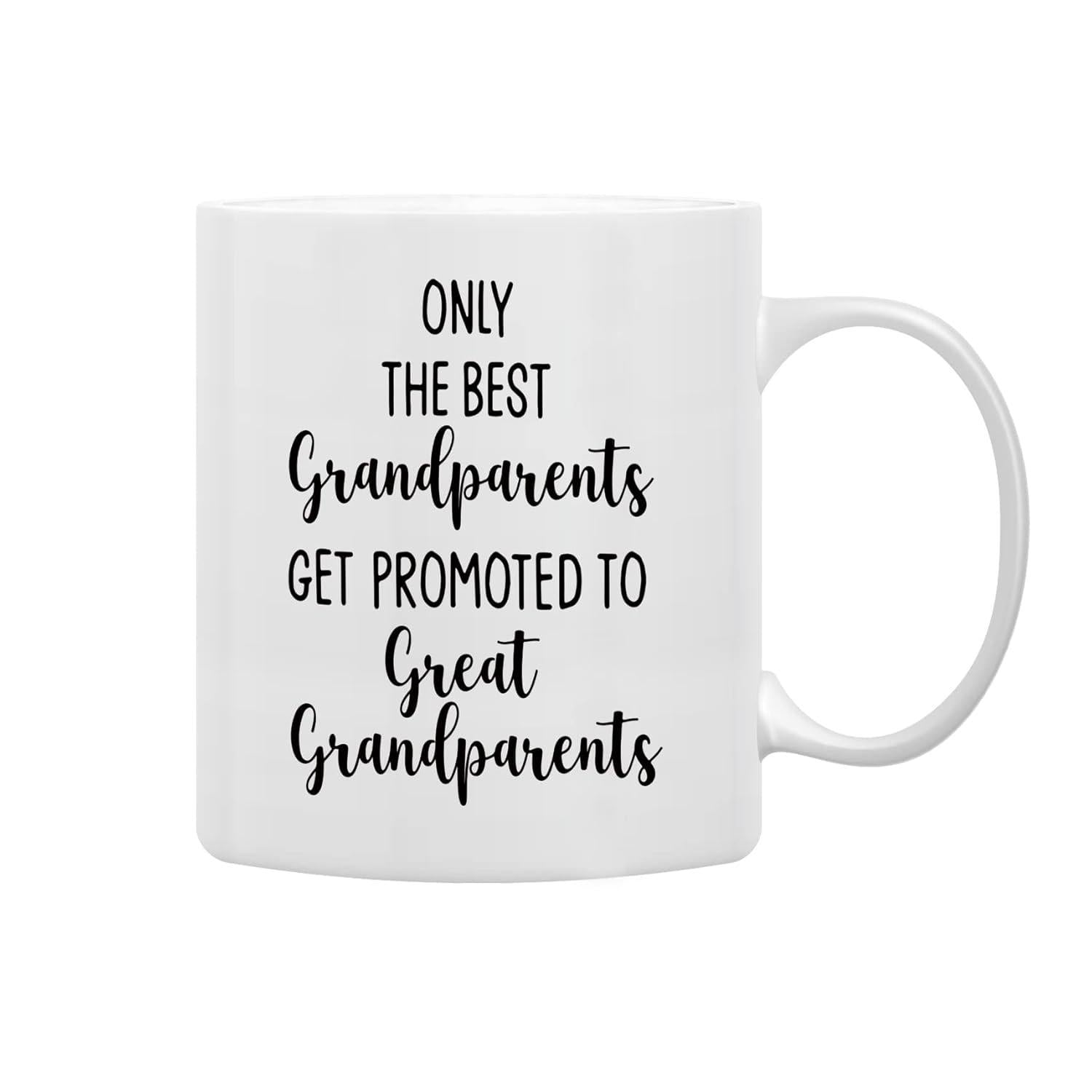Tailorly White Ceramic 11 oz Mug - Only The Best Grandparents Get Promoted To Great Grandparents Simple Black Script Text On A Pure