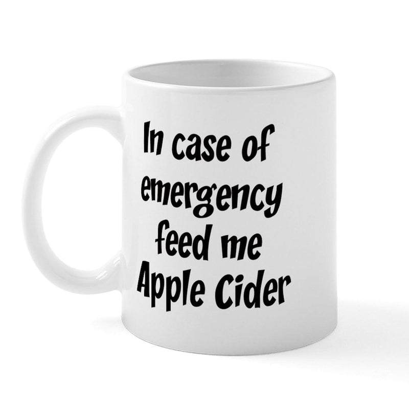 Tailorly White Ceramic 11 oz Mug - In Case Of Emergency Feed Me Apple Cider Playful Bold Handwritten Font On A Simple Minimalist White Surface Mug