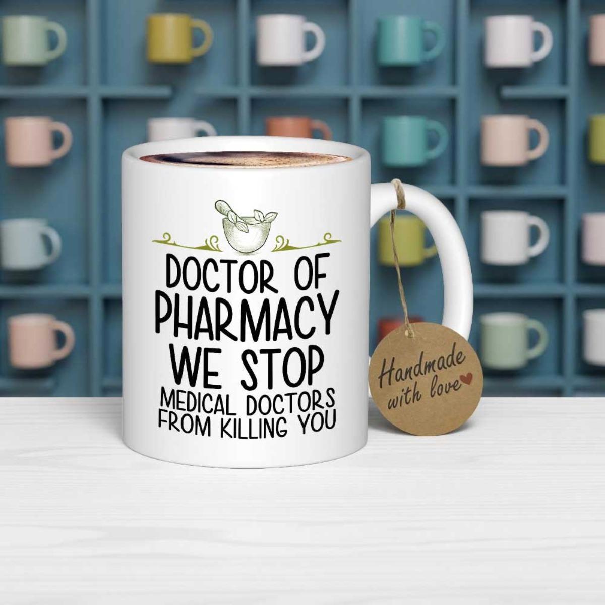 Tailorly White Ceramic 11 oz Mug - Doctor Of Pharmacy We Stop Medical Doctors From Killing You Classic Pharmacy Mortar And Pestle With Decorative Green Floral Vine