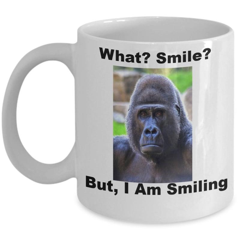 Tailorly White Ceramic 11 oz Mug - What Smile But I Am Smiling Stoic Silverback With A Stern Expression Looking Directly Forward Gorilla