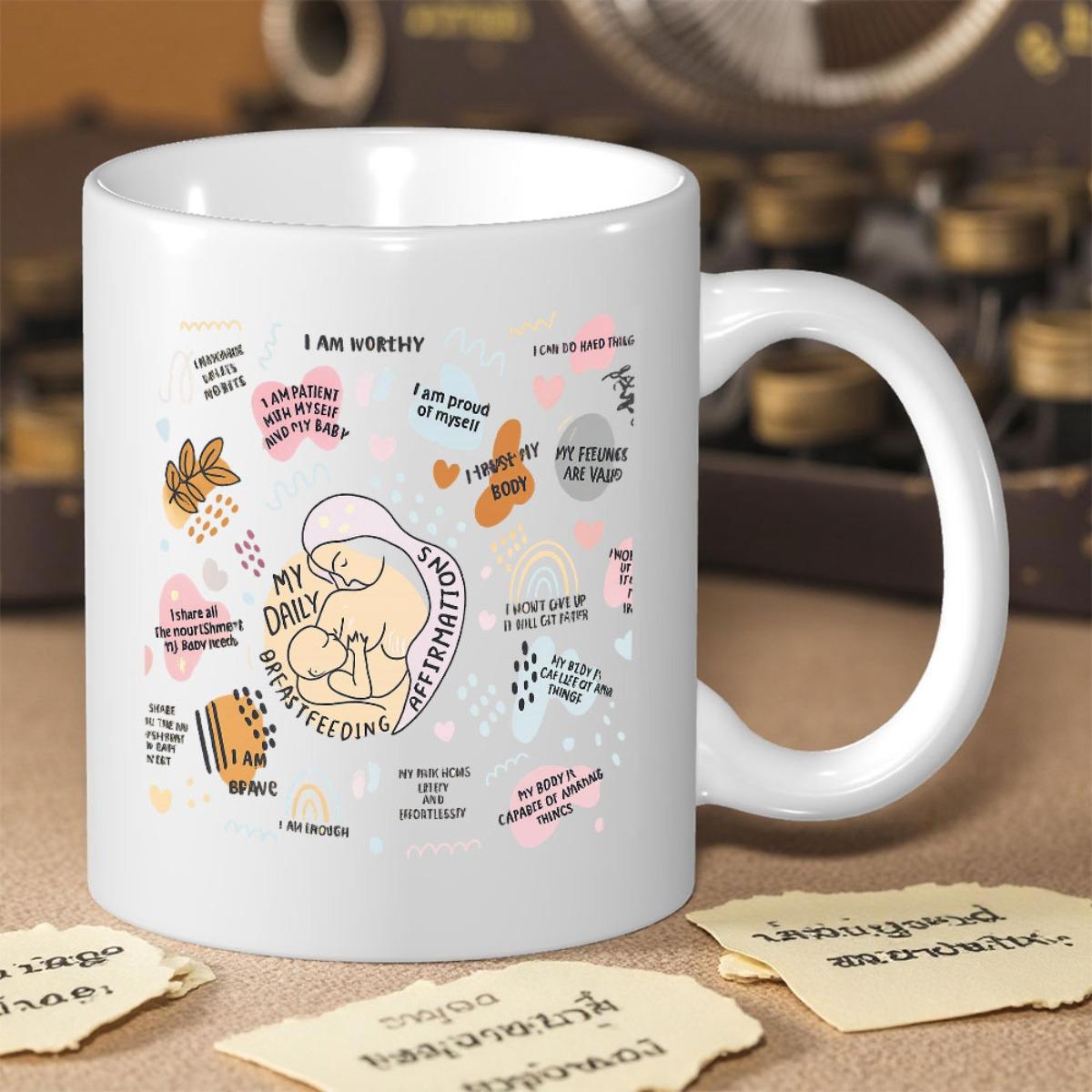 Tailorly White Ceramic 11 oz Mug - My Daily Breastfeeding Affirmations Minimalist Aesthetic Line Art Showing A Gentle Mother Nursing Her Baby Mother
