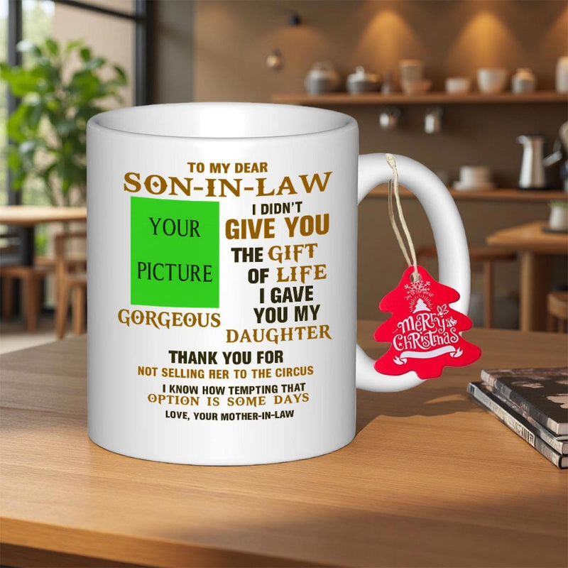 Tailorly White Ceramic 11 oz Mug - To My Dear Son In Law Gift Of Life White Ceramic Drinking Vessel With Sentimental Lettering And Decorative Hanging Tag Mug
