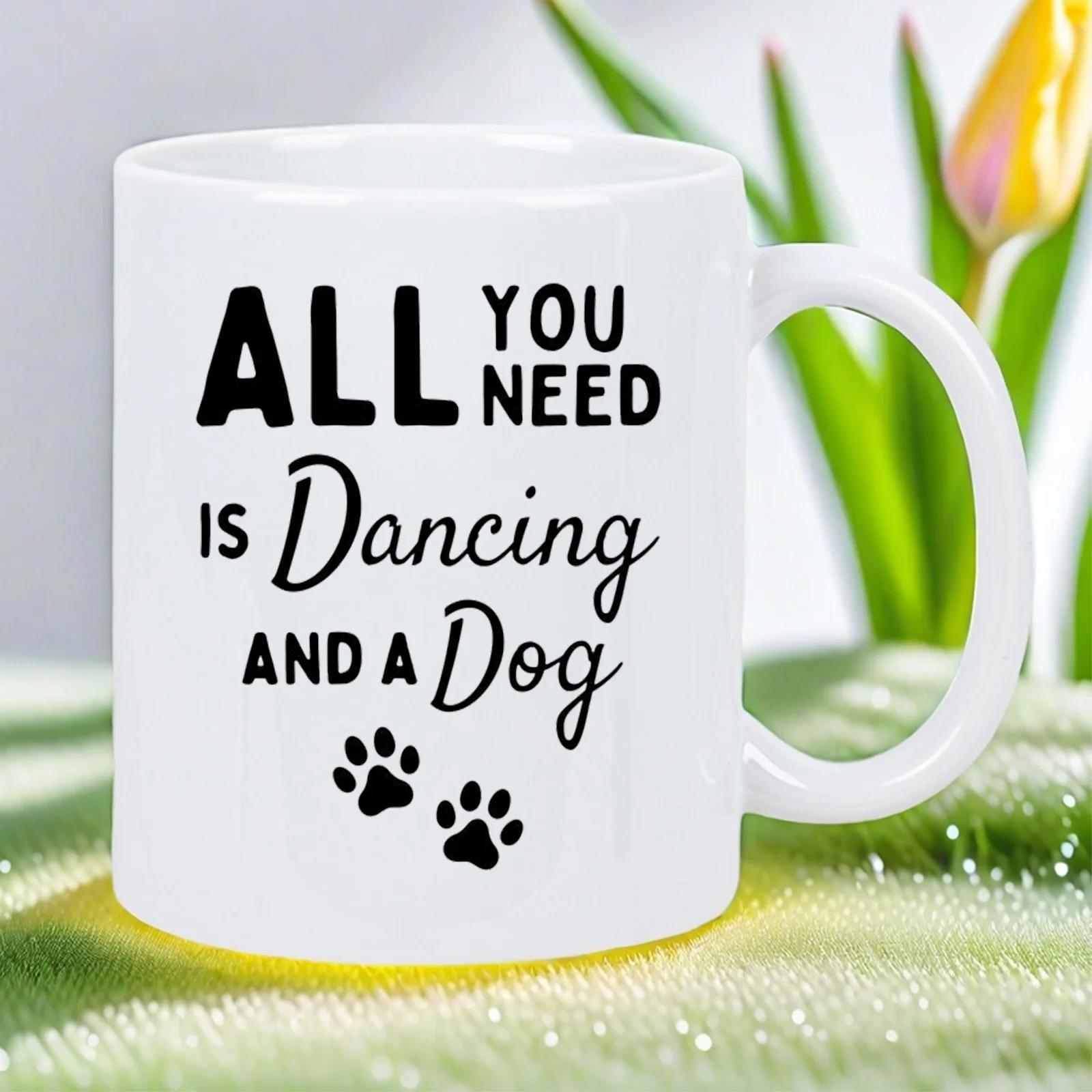 Tailorly White Ceramic 11 oz Mug - All You Need Is Dancing And A Dog Elegant Featuring Two Minimalist Black Paw Prints Mug