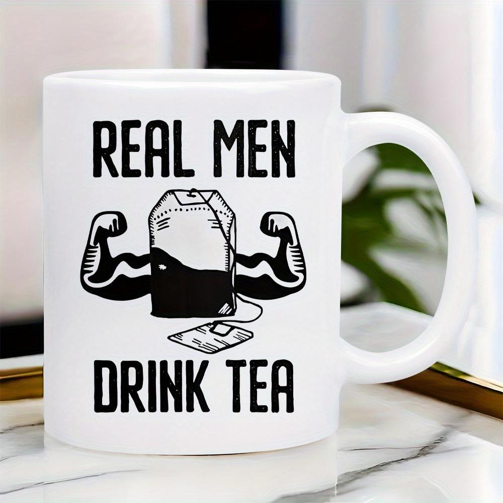 Tailorly White Ceramic 11 oz Mug - Real Men Drink Tea Strong Humorous Character Featuring Powerful Muscular Flexing Bicep Arms Teabag