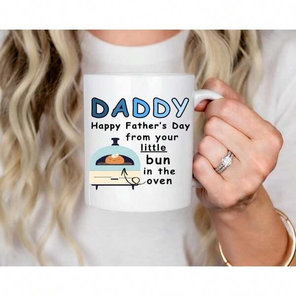 Tailorly White Ceramic 11 oz Mug - Daddy Happy Fathers Day From Your Little Bun In The Oven Small Blue Pizza Oven Baking Bread Under Warm Kitchen Glow Light Oven