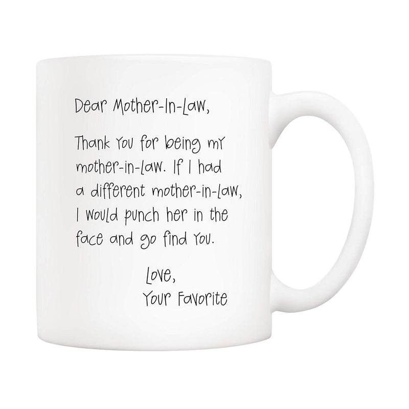 Tailorly White Ceramic 11 oz Mug - Dear Mother In Law Love Your Favorite Heartfelt Humorous Message Printed On A Clean