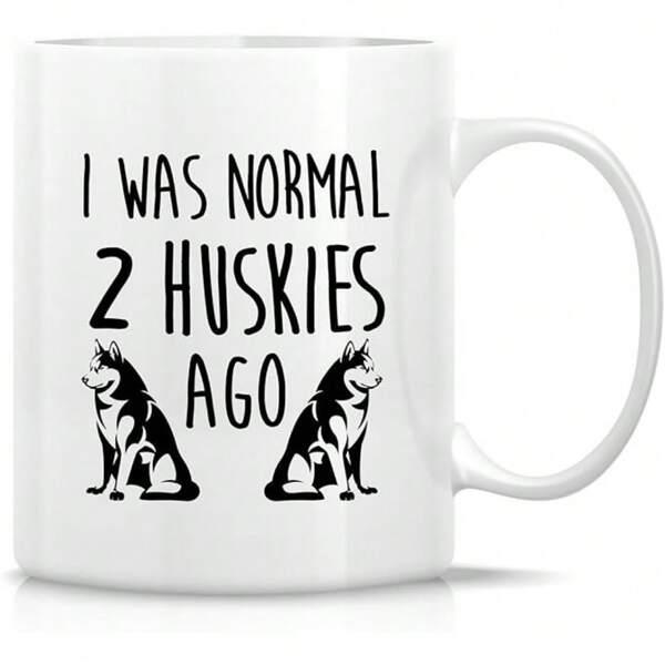 Tailorly White Ceramic 11 oz Mug - I Was Normal 2 Huskies Ago Symmetrical Black And White Silhouettes Of Sitting Loyal Dogs Husky