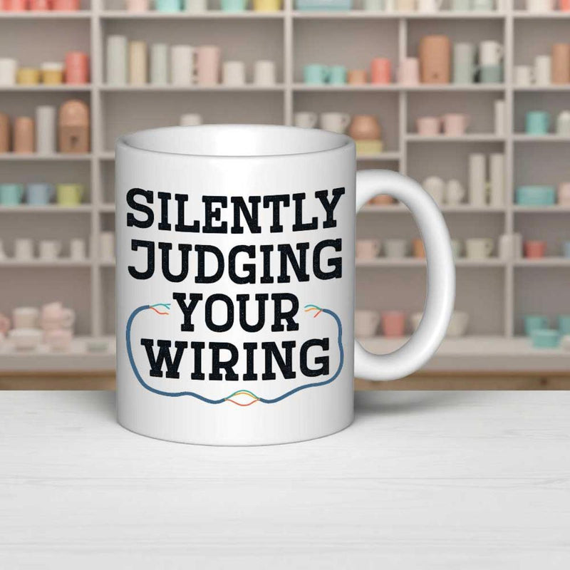 Tailorly White Ceramic 11 oz Mug - Silently Judging Your Wiring Bold Black Typography With Minimalist Blue Electrical Circuit Line Accents Mug
