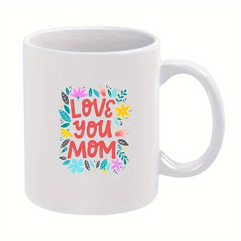 Tailorly White Ceramic 11 oz Mug - Love You Mom Hand Drawn Colorful Blossoms Surrounded By Vibrant Spring Floral Leaves Mug