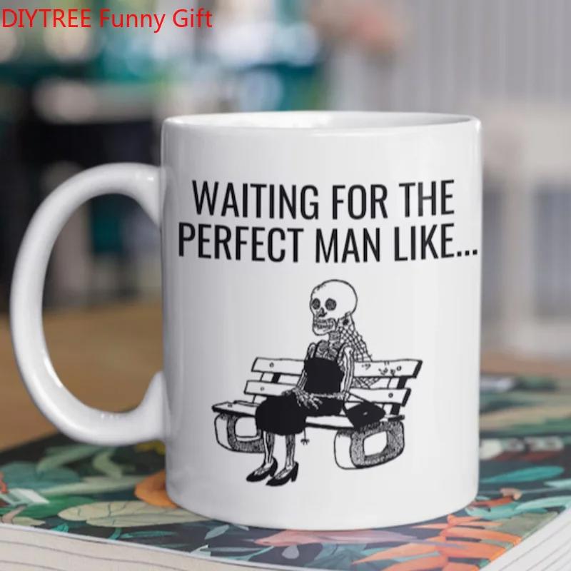 Tailorly White Ceramic 11 oz Mug - Waiting For The Perfect Man Like Gothic Style Sitting On A Wooden Park Bench Patiently Waiting Skeleton