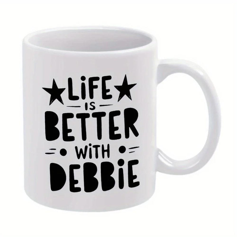 Tailorly White Ceramic 11 oz Mug - Life Is Better With Debbie Playful Hand Written Script Featuring Stars Dots And Minimalist Lines Mug