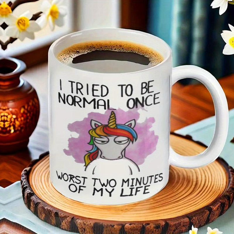 Tailorly White Ceramic 11 oz Mug - I Tried To Be Normal Once Worst Two Minutes Of My Life Grumpy Rainbow Colored Hair Standing Against Purple Background Unicorn