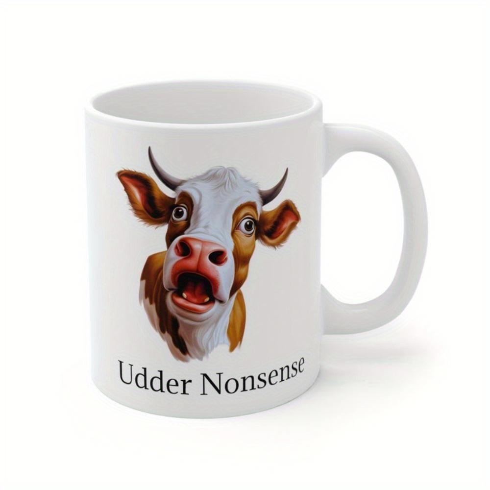 Tailorly White Ceramic 11 oz Mug - Udder Nonsense Funny Spotted Brown And White Cartoon Cow With Surprised Expression Cow