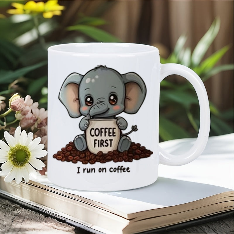 Tailorly White Ceramic 11 oz Mug - Coffee First I Run On Coffee Adorable Baby Elephant Sitting On Roasted Beans Holding Small Warm Cup Elephant