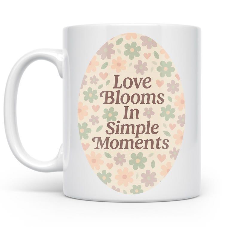 Tailorly White Ceramic 11 oz Mug - Love Blooms In Simple Moments Soft Pastel Petals Scattered Within A Centered Vintage Aesthetic Arrangement Flower