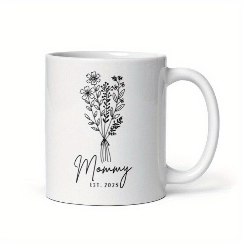 Tailorly White Ceramic 11 oz Mug - Mommy Est 2025 Delicate Hand Drawn Wildflower Bouquet With Minimalist Black Line Art Style Flower