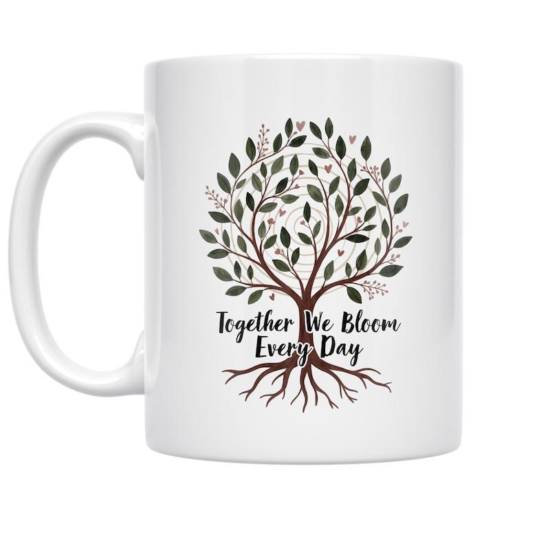 Tailorly White Ceramic 11 oz Mug - Together We Bloom Every Day Lush Foliage With Intricate Roots Growing Beneath The Spreading Branches Tree