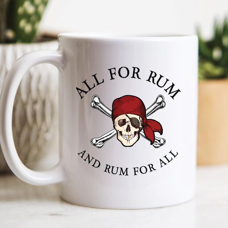 Tailorly White Ceramic 11 oz Mug - All For Rum And Rum For All Wearing A Red Bandana And Eyepatch Over Crossed White Bones Skull