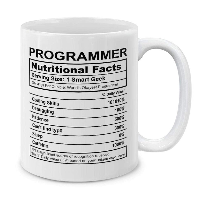Tailorly White Ceramic 11 oz Mug - Programmer Nutritional Facts Minimalist Black Text Information Table On A Sleek