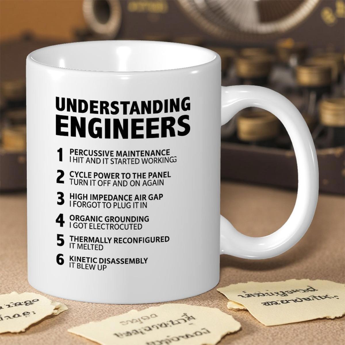 Tailorly White Ceramic 11 oz Mug - Understanding Engineers Minimalist White Ceramic Vessel Displaying Bold Printed Text Of Engineering Humor Mug