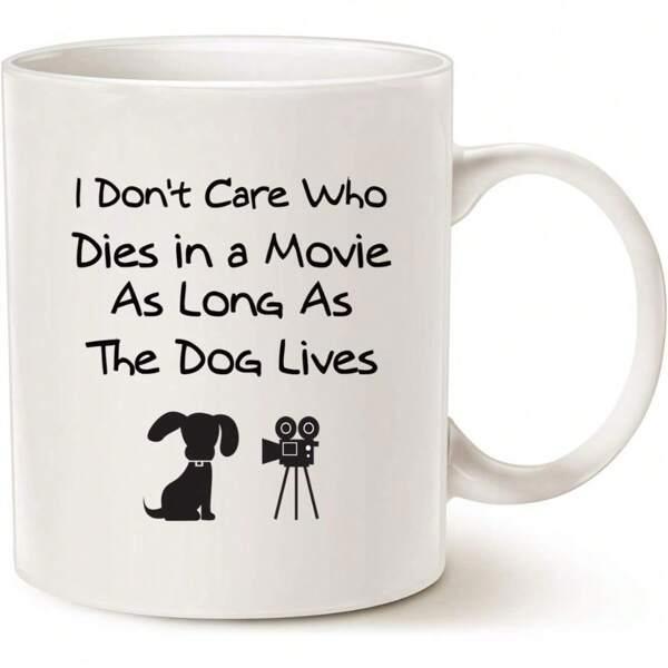 Tailorly White Ceramic 11 oz Mug - I Don't Care Who Dies In A Movie As Long As The Dog Lives Minimalist Black Ink Style Illustrating A Cute Dog And Camera Mug