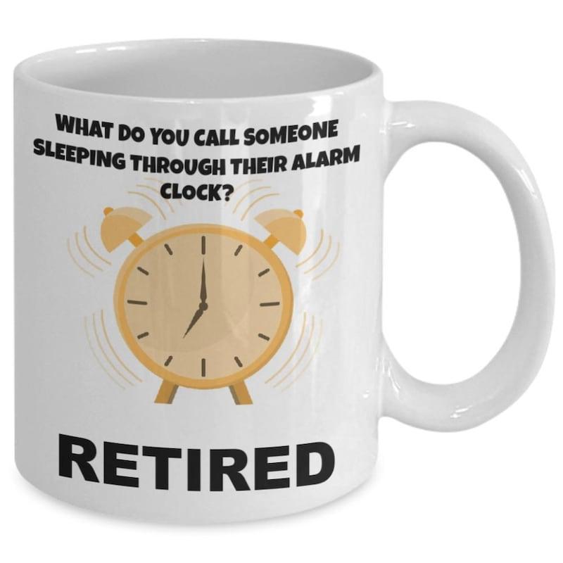 Tailorly White Ceramic 11 oz Mug - What Do You Call Someone Sleeping Through Their Alarm Clock Retired Classic Ringing Mechanical Timepiece With Vibrating Bells