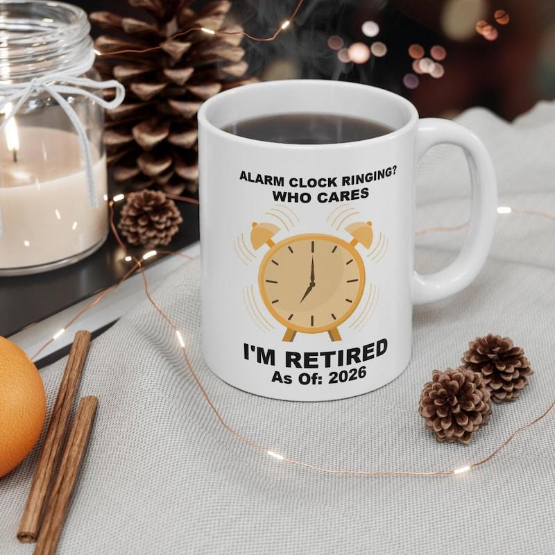 Tailorly White Ceramic 11 oz Mug - Alarm Clock Ringing Who Cares Im Retired As Of 2026 Classic Golden Double Bell Design With Traditional Ticking Face Alarm Clock
