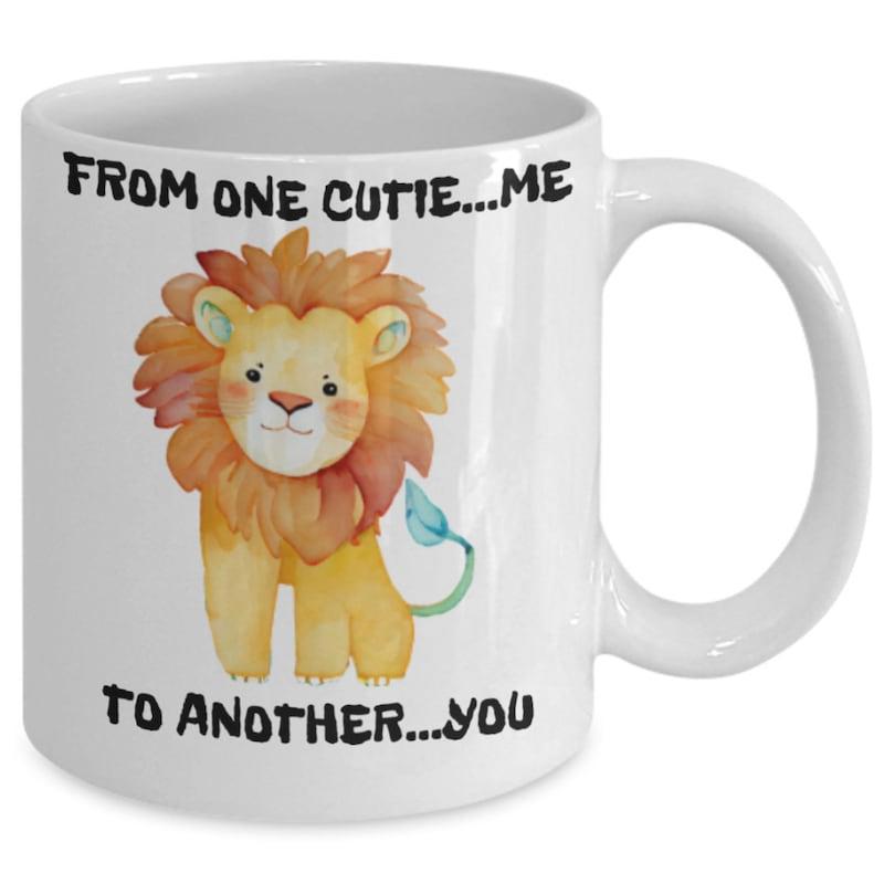 Tailorly White Ceramic 11 oz Mug - From One Cutie Me To Another You Adorable Watercolor Illustration Showing Smiling Sitting Animal With Fluffy Mane Lion