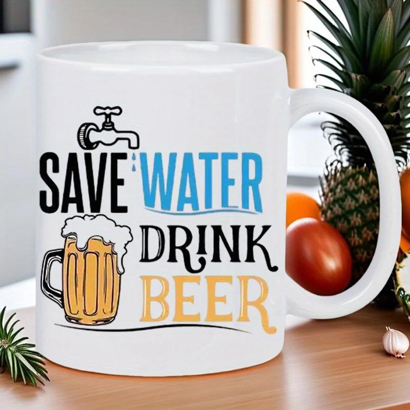Tailorly White Ceramic 11 oz Mug - Save Water Drink Beer Classic Foaming Frothy Glass Of Cold Lager Under A Faucet Beer Mug