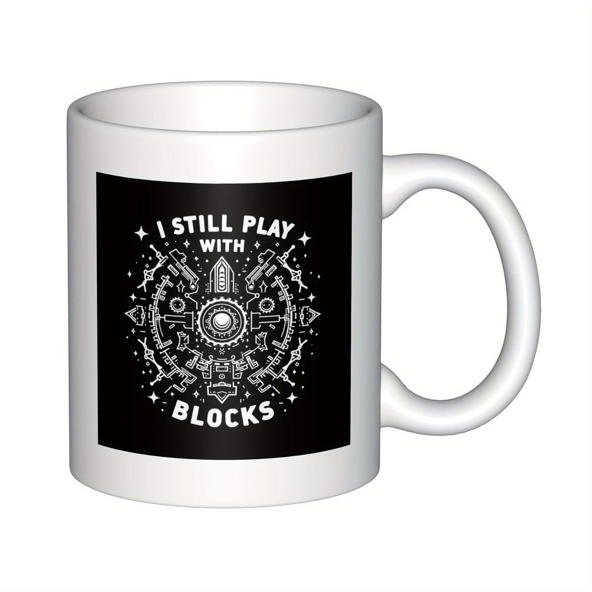 Tailorly White Ceramic 11 oz Mug - I Still Play With Blocks Intricate Symmetrical Automotive Motor Design Featuring Detailed Mechanical Gears And Cylinders Engine