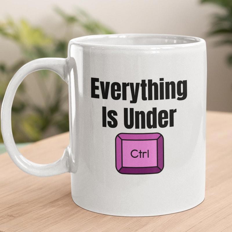 Tailorly White Ceramic 11 oz Mug - Everything Is Under Ctrl Vibrant Purple Keyboard Key With Minimalist 3D Depth And Clean Bold Lettering Keyboard Key
