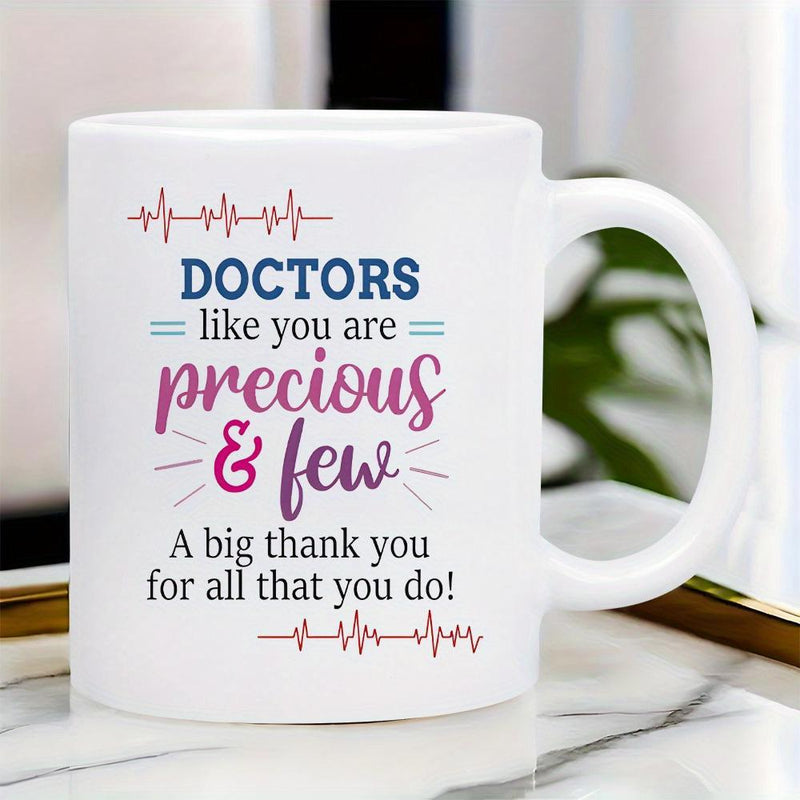 Tailorly White Ceramic 11 oz Mug - Doctors Like You Are Precious And Few A Big Thank You For All That You Do Heartbeat Pulse Lines Symbolizing Medical Appreciation