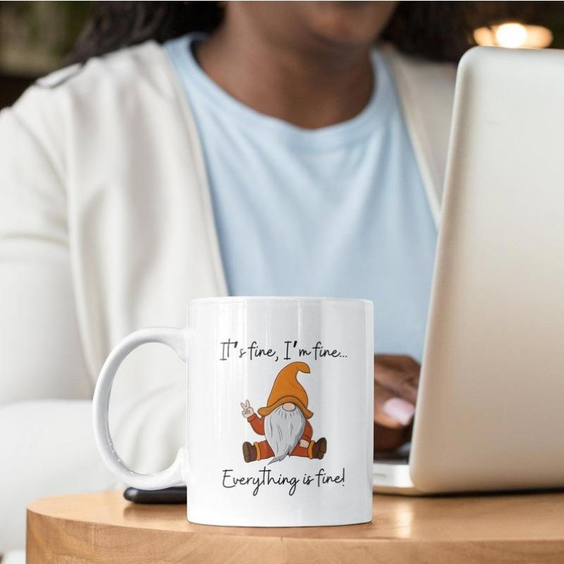 Tailorly White Ceramic 11 oz Mug - Its Fine Im Fine Everything Is Fine Small Forest Spirit Sitting Comfortably Wearing Vibrant Pointy Orange Hat Gnome
