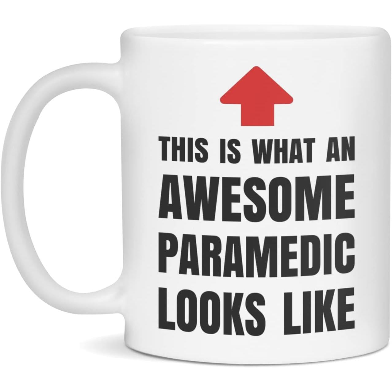 Tailorly White Ceramic 11 oz Mug - This Is What An Awesome Paramedic Looks Like Bold Minimalist Upward Pointing Red Arrow Text Mug