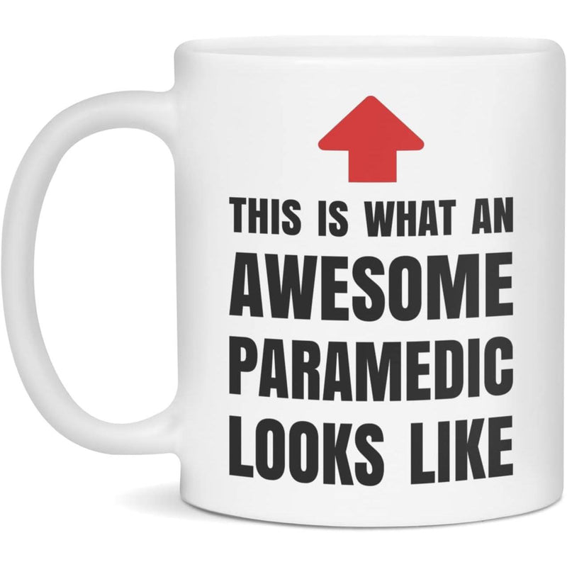 Tailorly White Ceramic 11 oz Mug - This Is What An Awesome Paramedic Looks Like Bold Minimalist Upward Pointing Red Arrow Text Mug