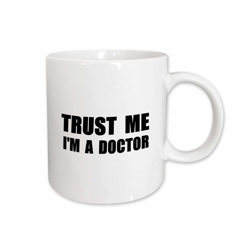Tailorly White Ceramic 11 oz Mug - Trust Me I'm A Doctor Minimalist Featuring Bold Black Block Letter Mug